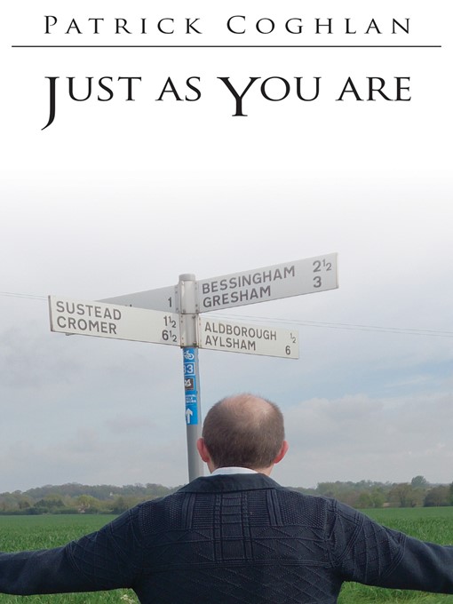 Title details for Just as You Are by Patrick Coghlan - Available